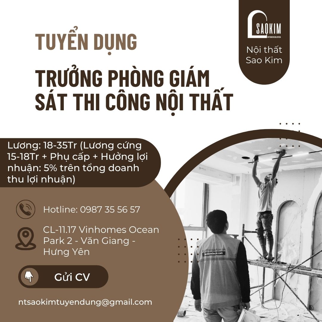 Tuyển Trưởng Phòng Kỹ Thuật Giám Sát Thi Công Nội Thất
